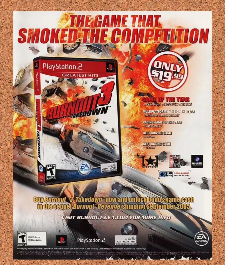 Burnout 3 Takedown PS2 Original 2007 Ad Authentic EA Racing Video Game Promo