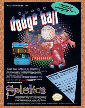 Super Dodge Ball NES Original 1990 Vintage Ad - Solstice Upcoming Release Promo