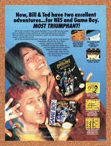 1991 Bill & Teds Excellent Video Game Adventure NES Original Ad / Retro Wall Art