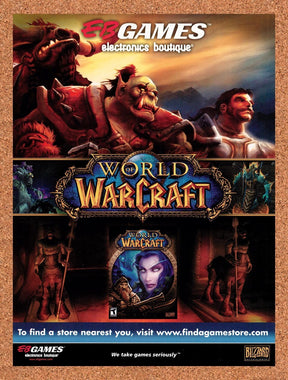2006 World Of WarCraft Vanilla EB Games Original Advertisement / Retro Promo v2